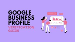 Google Business Profile Verification