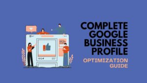 Google business profile optimization