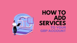 How to add services to google business profile